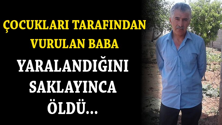 Çocukları tarafından vurulan güvenlik görevlisi yaralandığını saklayınca öldü