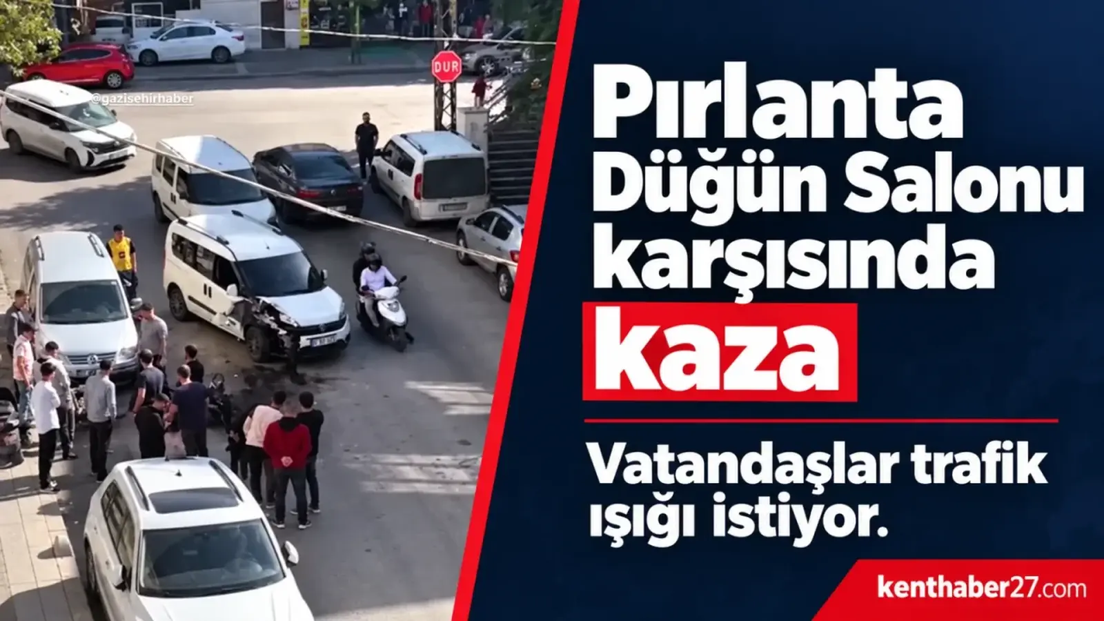 Pırlanta Düğün Salonu karşısında kaza: Vatandaşlardan trafik ışığı talebi