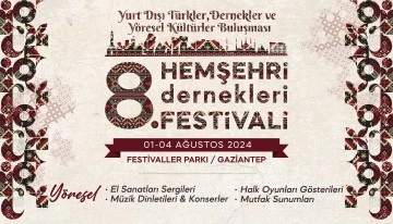 8. HEMŞEHRİ DERNEKLERİ FESTİVALİ BAŞLIYOR