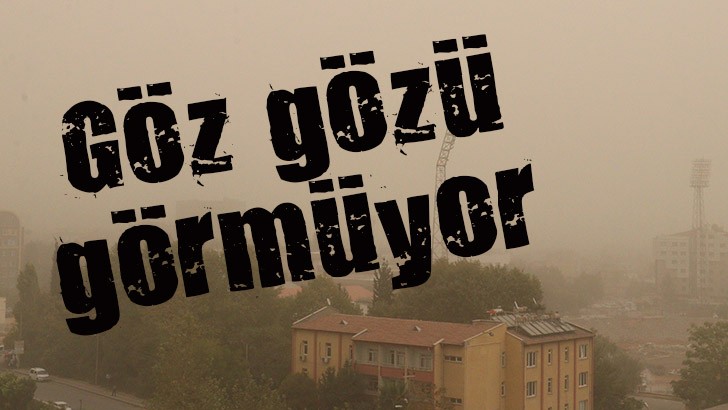 Gaziantep’te toz nedeniyle göz gözü görmüyor 