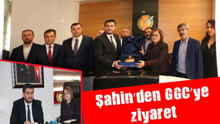 Şahin’den GGC’ye ziyaret