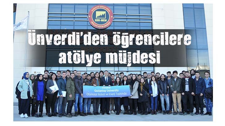 Ünverdi'den öğrencilere atölye müjdesi