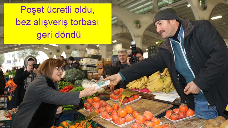 Poşet ücretli oldu, bez alışveriş torbası geri döndü 