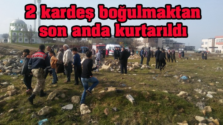 2 kardeş boğulmaktan son anda kurtarıldı 