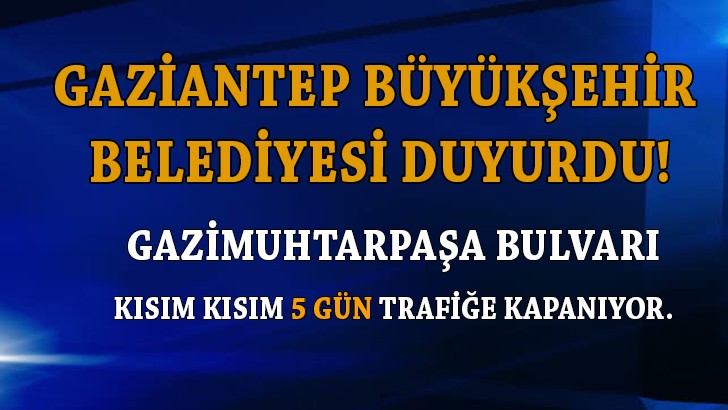 Gaziantep Büyükşehir Belediyesi duyurdu